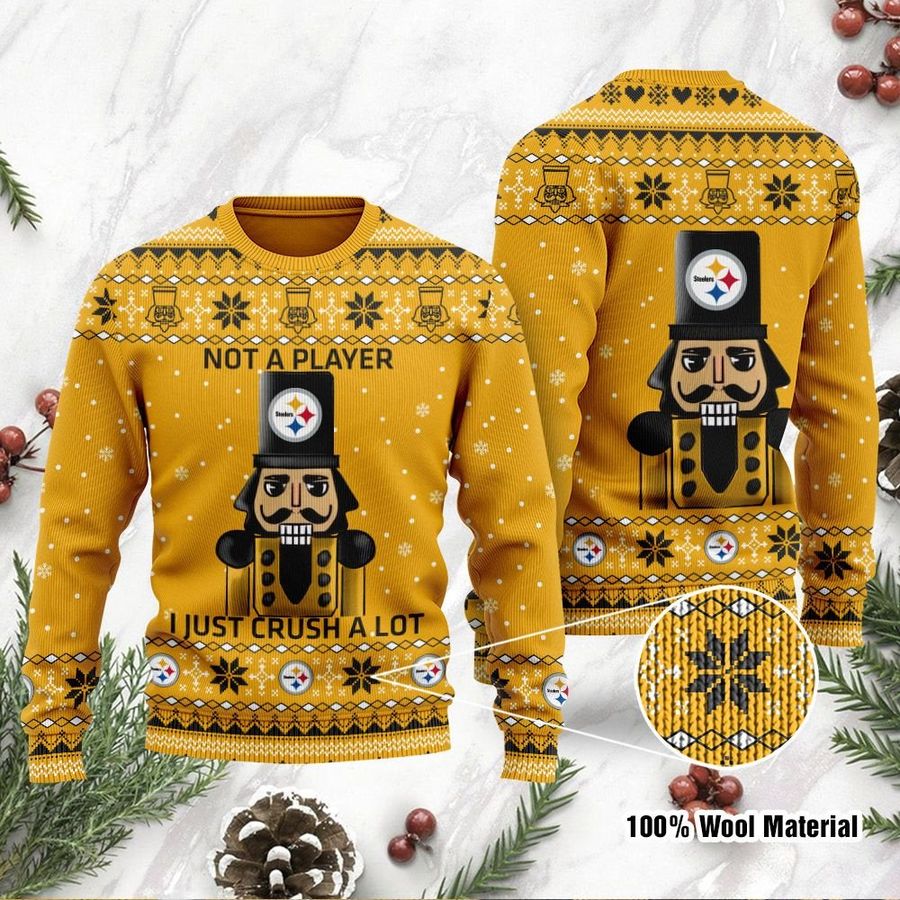 Pittsburgh Steelers I Am Not A Player I Just Crush Alot Ugly Christmas Sweater, Ugly Sweater, Christmas Sweaters, Hoodie, Sweatshirt, Sweater