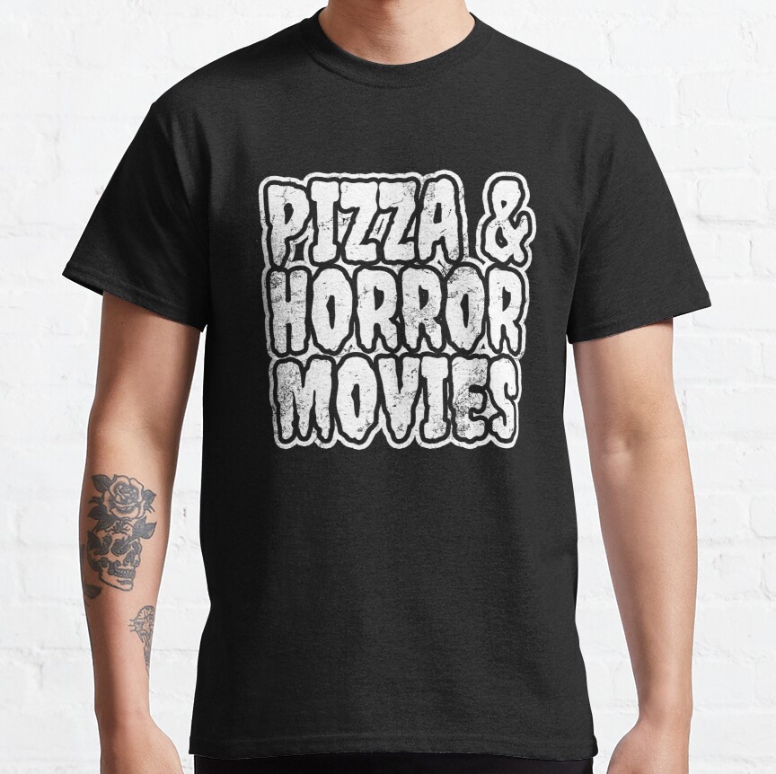 Pizza and horror movies - horror fan gift Classic T-Shirt