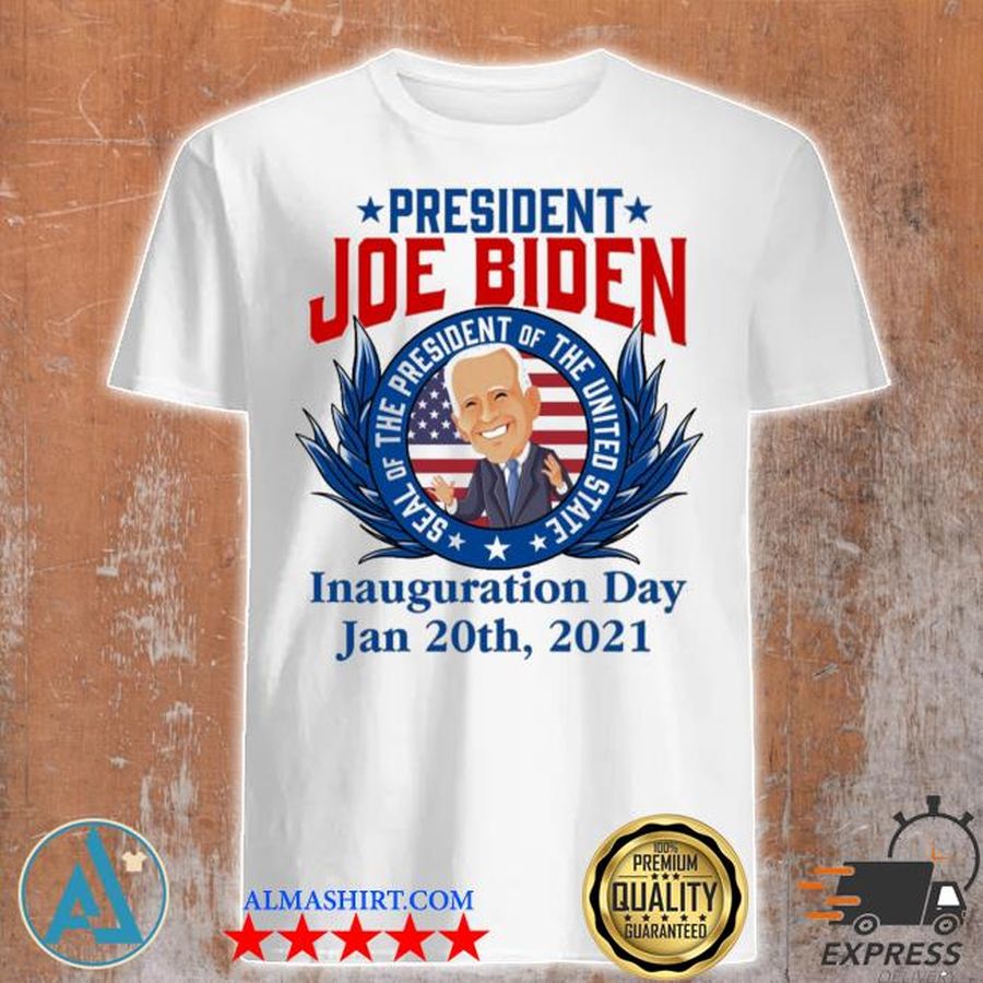 President Joe Biden seal of the president of the united state inauguration day shirt