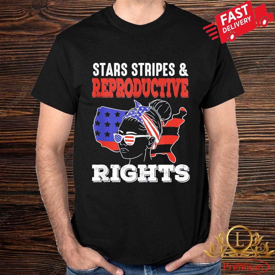 Pro Choice 4th of July Stars Stripes Reproductive Rights Shirt