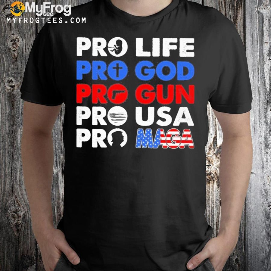 Pro life pro gun pro usa pro image American flag shirt