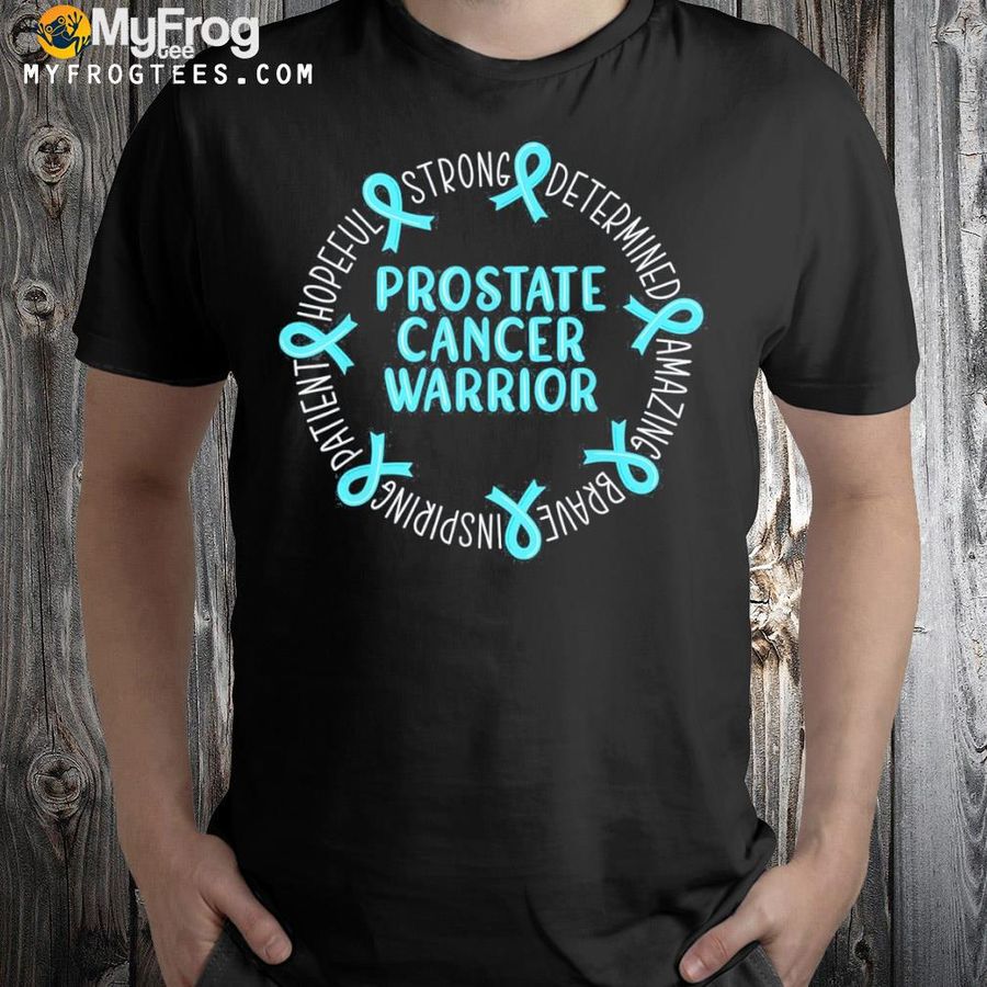 Prostate cancer warrior shirt