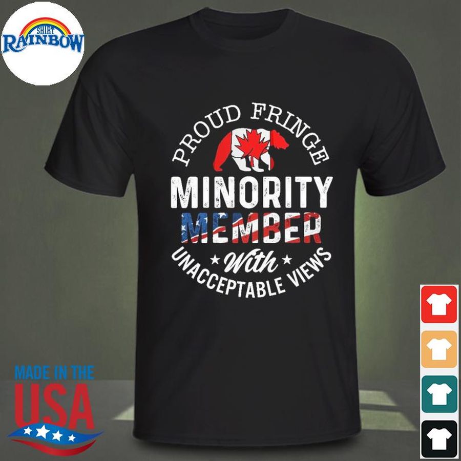 Proud fringe minority member with unacceptable views distressed freedom convoy 2022 shirt