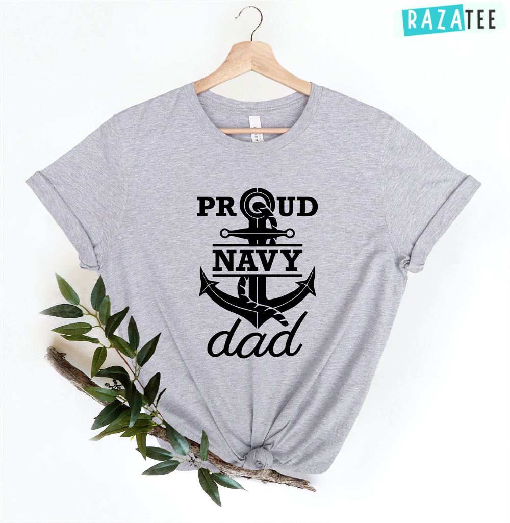 Proud Navy Dad Shirt, Navy Dad Shirt