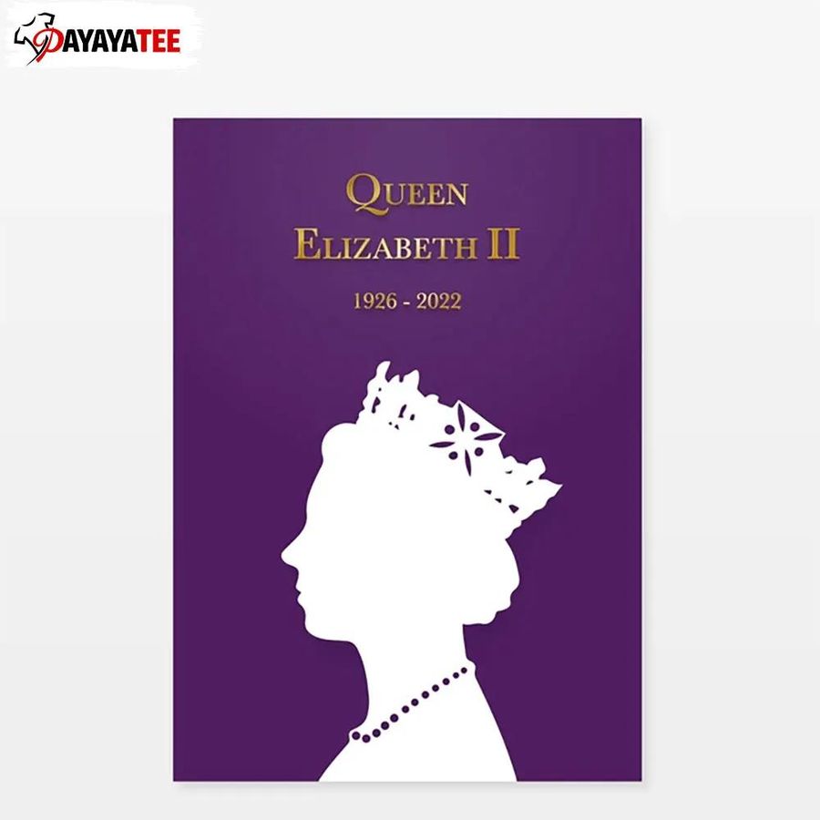 Queen Elizabeth Ii Memorial Poster Rest In Peace Queen Queen Of England