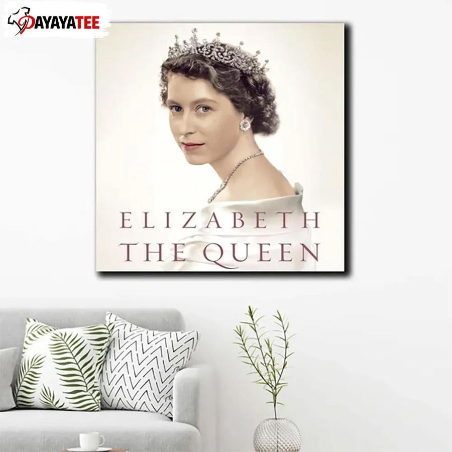 Queen Elizabeth Ii Poster British Royal Queen Of England 1926 2022 Wall Art Gift