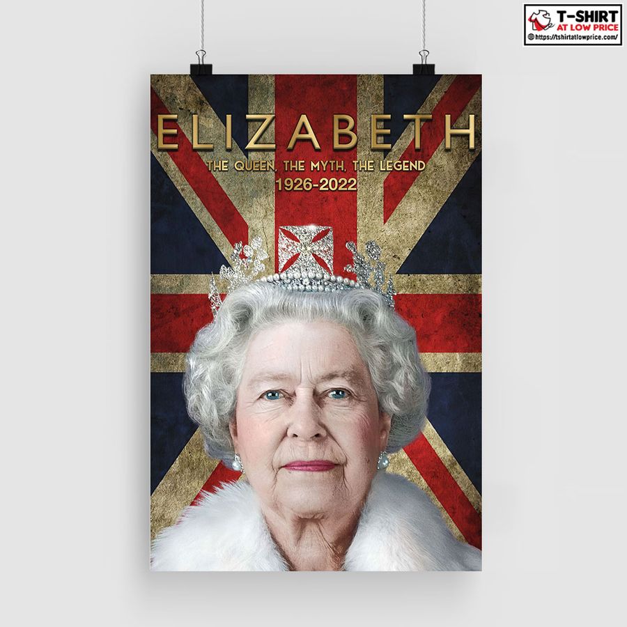 Queen Elizabeth Poster The Queen The Myth The Legend 1926-2022