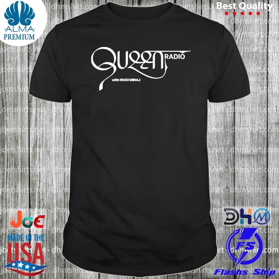 Queen radio nickI minaj logo shirt