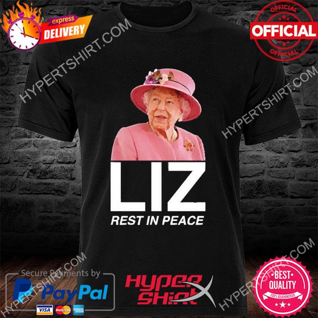 Rest In Peace The Queen Elizabeth II Thank For Everything T-Shirt