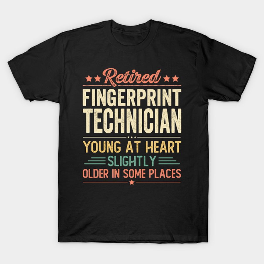 Retired Fingerprint Technician T-shirt, Hoodie, SweatShirt, Long Sleeve