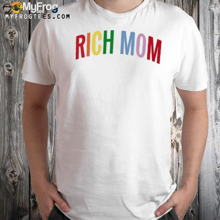 Richmomgear rich mom pride shirt