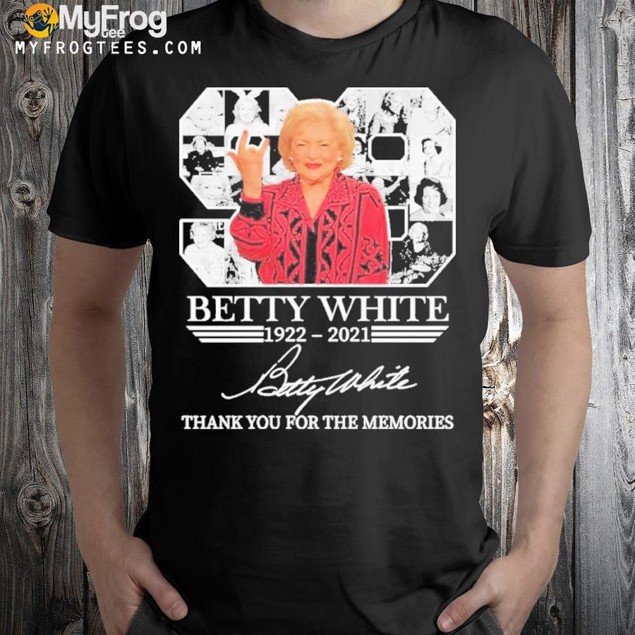 RIP Betty White Thank You for Being A Friend 1922-2021 T-Shirt