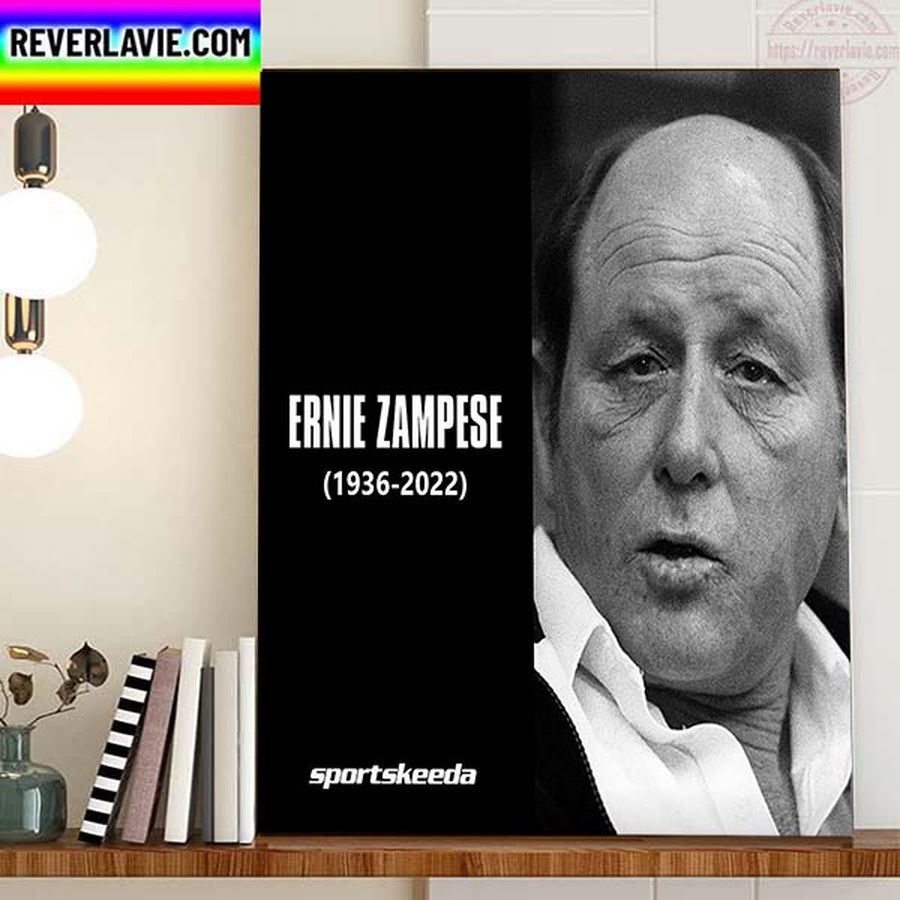 RIP Ernie Zampese 1936 – 2022 Thank You For The Memories Home Decor Poster Canvas