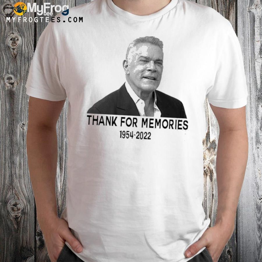 Rip ray liotta thank for memories 19542022 shirt