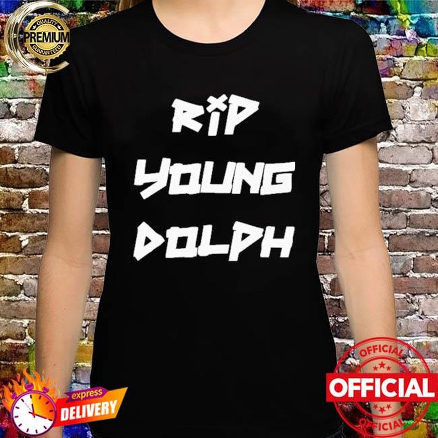 Rip Young Dolph shirt