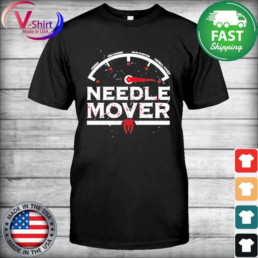 Roman Reigns The Needle Mover Shirt