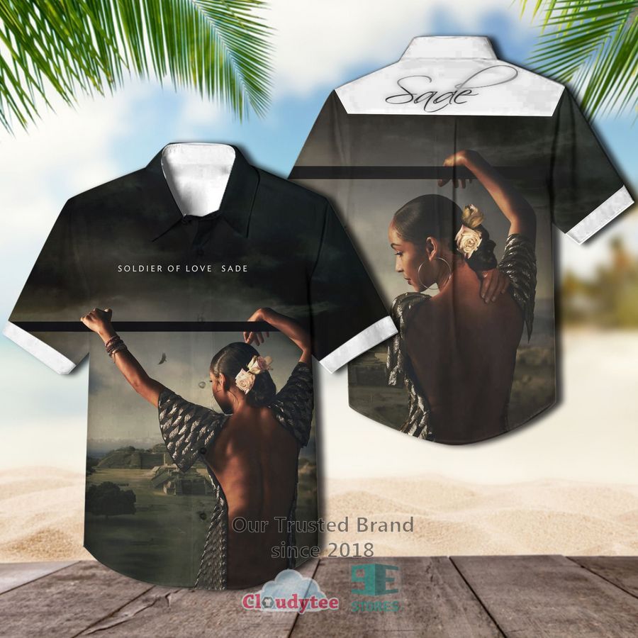 Sade Soldier of Love Casual Hawaiian Shirt – LIMITED EDITION