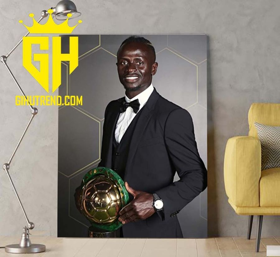 Sadio Mane crowned African Player of the Year for the second time Poster Canvas