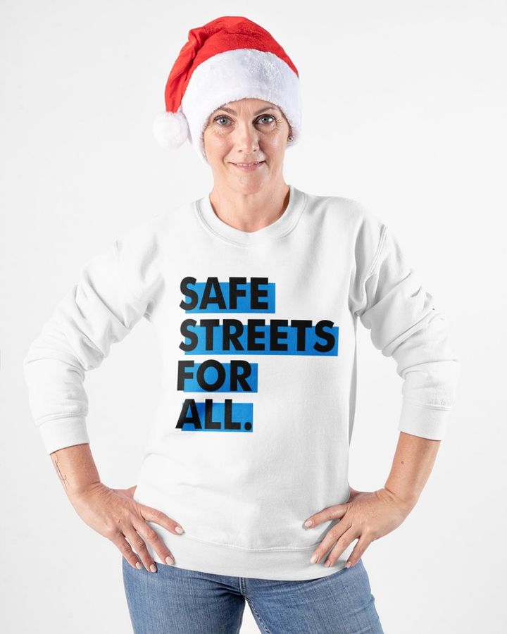 Safe Streets For All Shirt