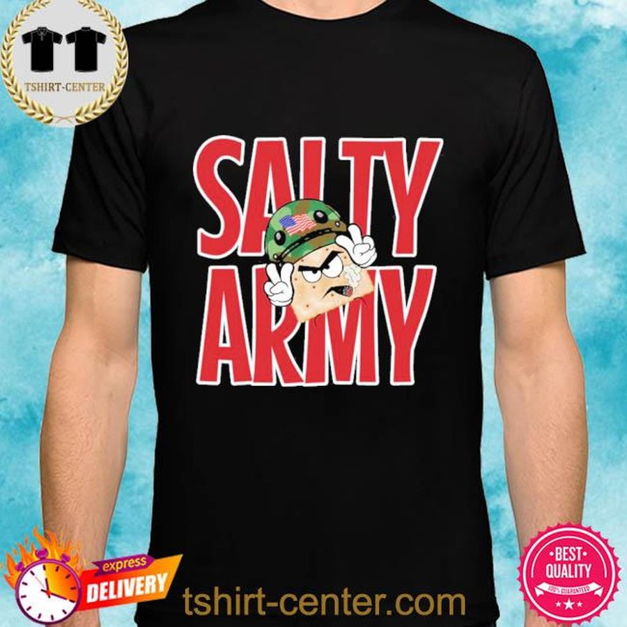Salty Cracker Salt Must Flow Store Big Salty Army Shirt