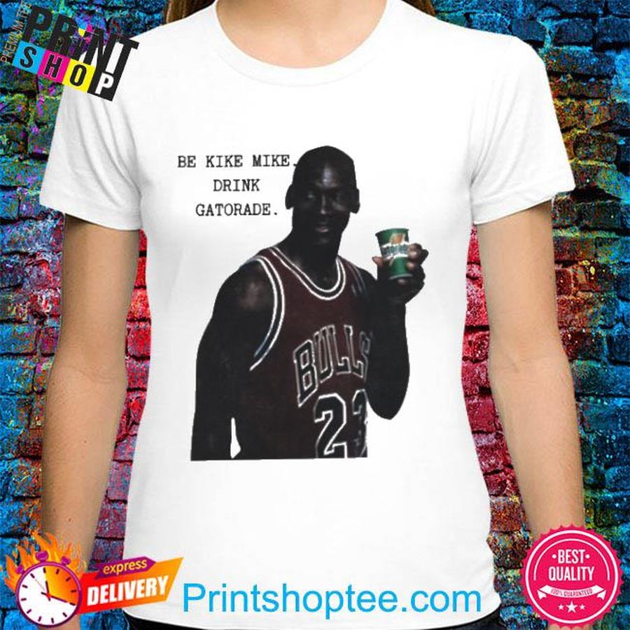 San Antonio Spurs Michael Jordan Be Like Mike Drink Gatorade Shirt