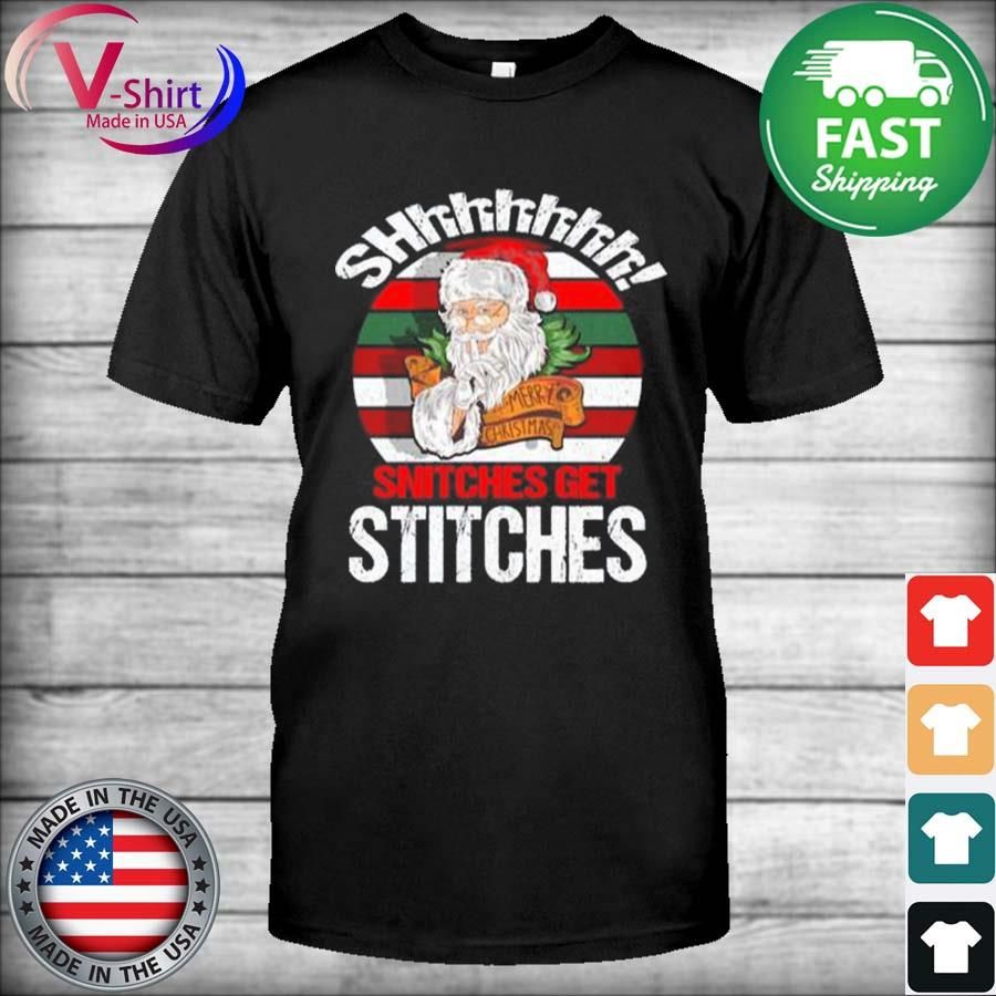 Santa Claus Shh Snitches Get Stitches Elf Retro Vintage Shirt