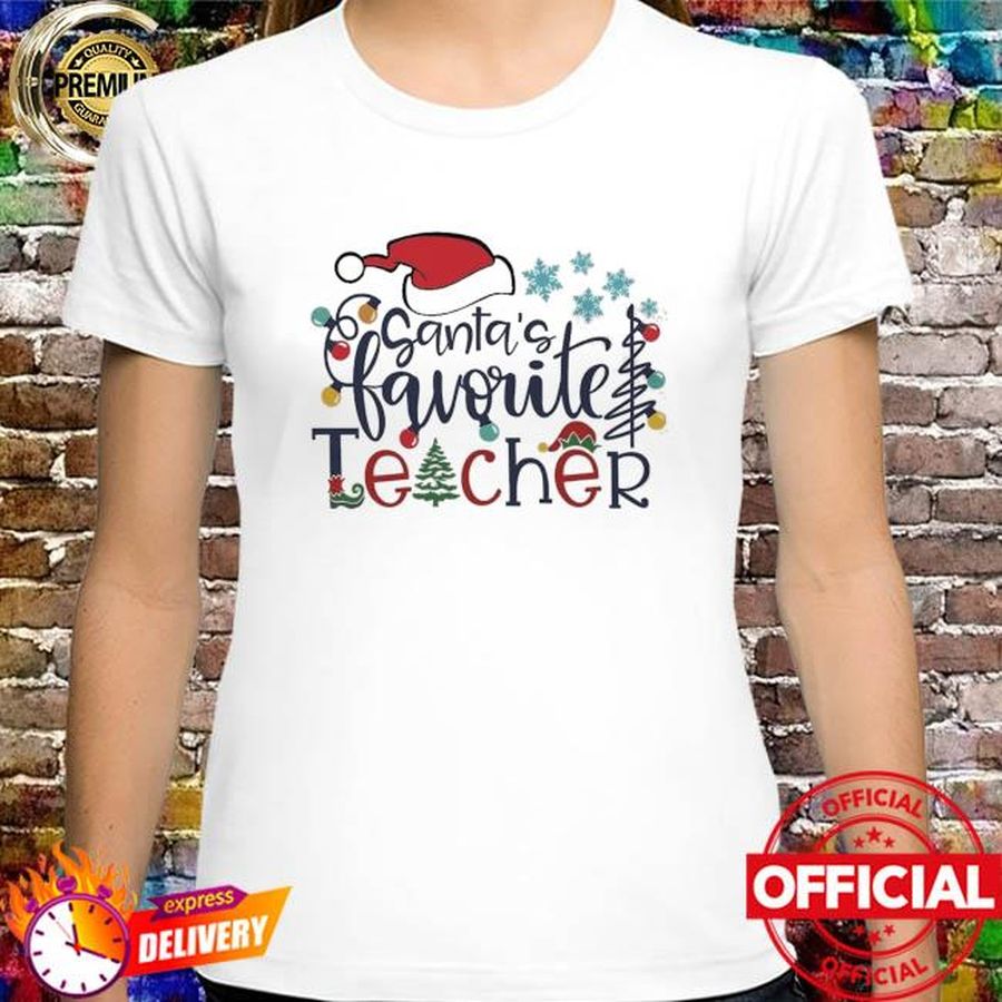 Santas Favourite Teacher Christmas 2021 Shirt