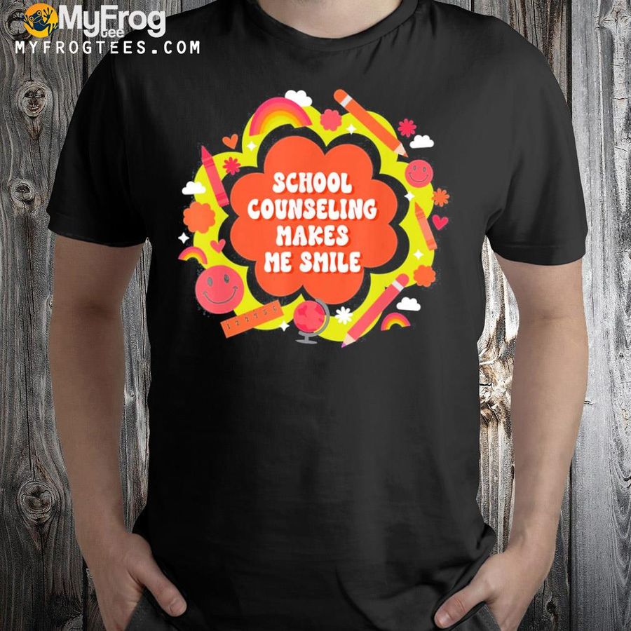 School counseling makes me smile shirt