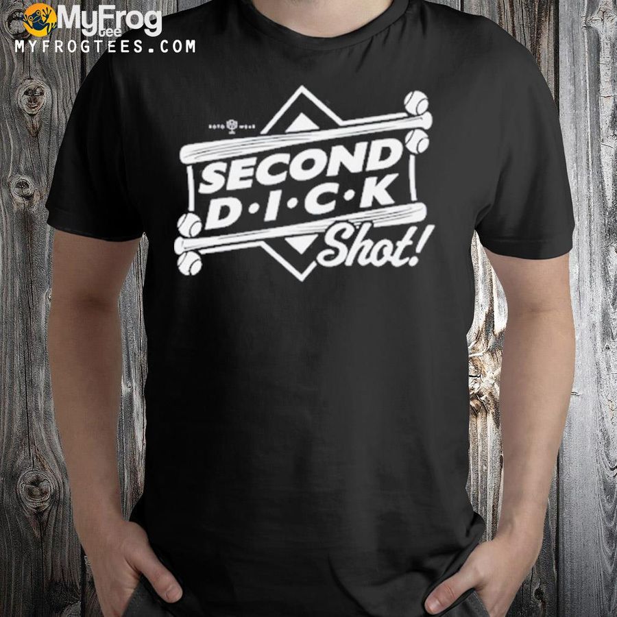 Second dick shot shirt