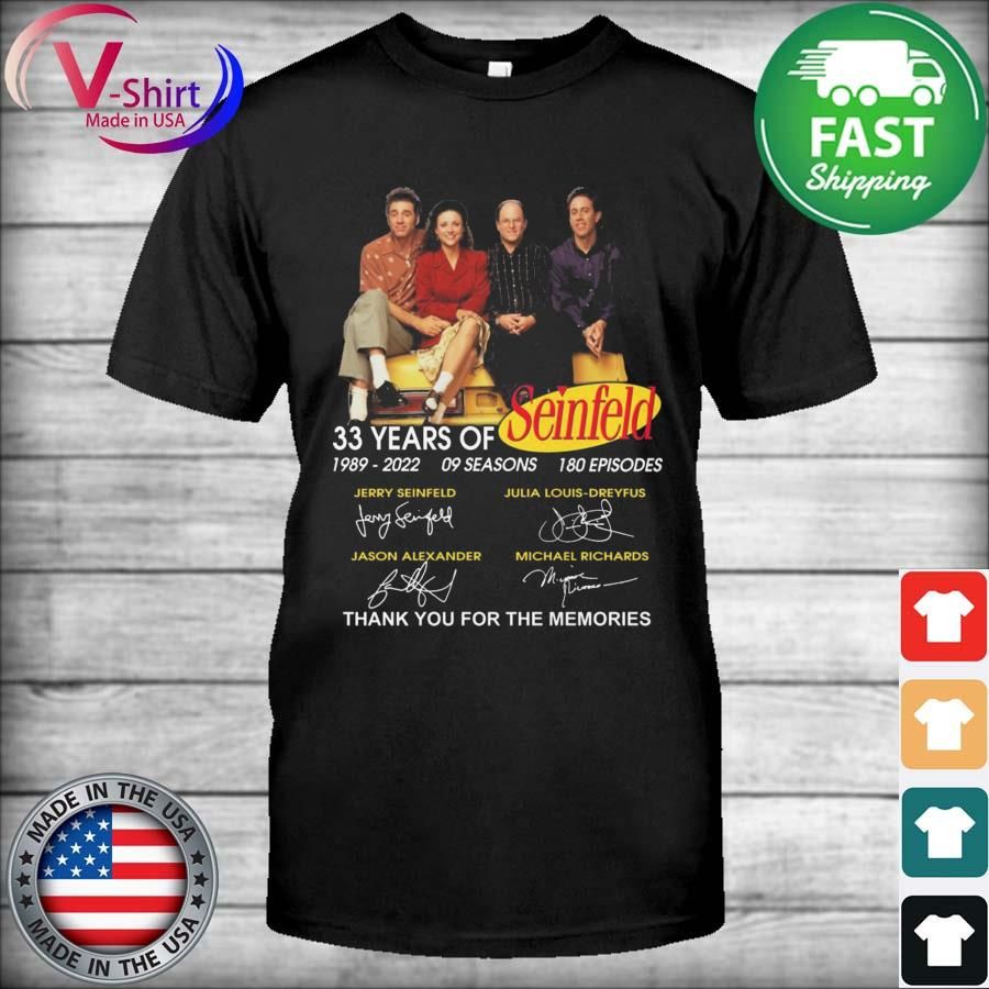 Seinfeld 33 years of 1989 2022 09 Seasons 180 Episodes signatures thanks shirt