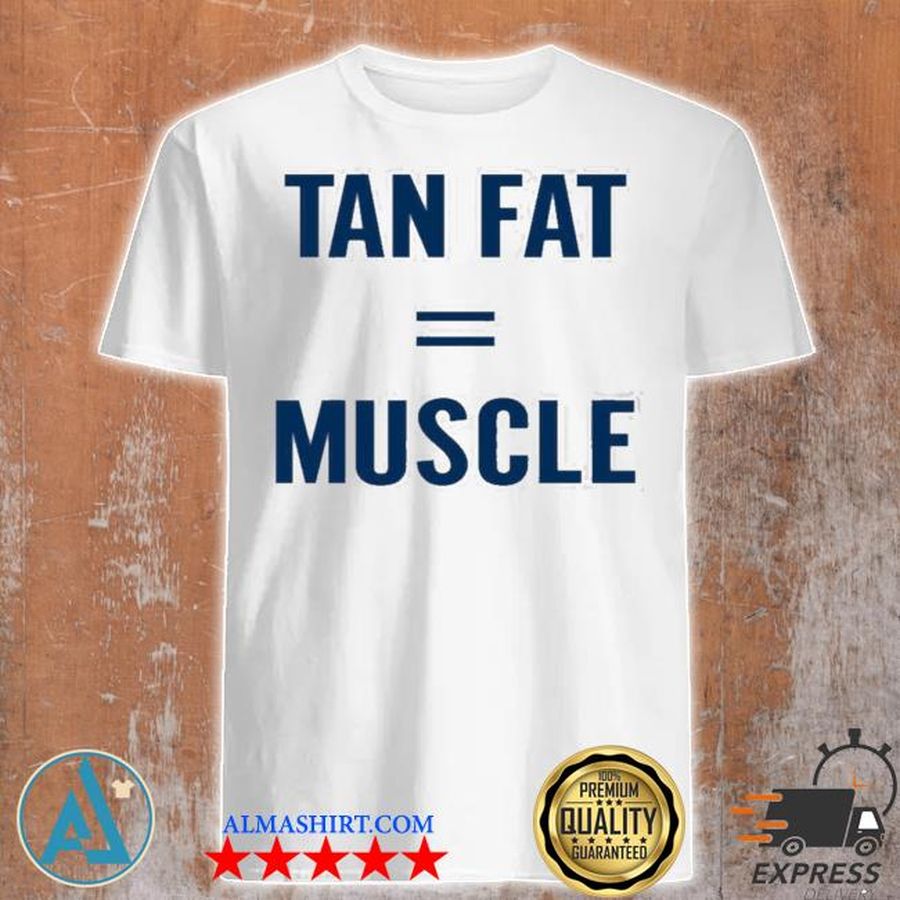 Shepgear store tan fat = muscle graphic shirt