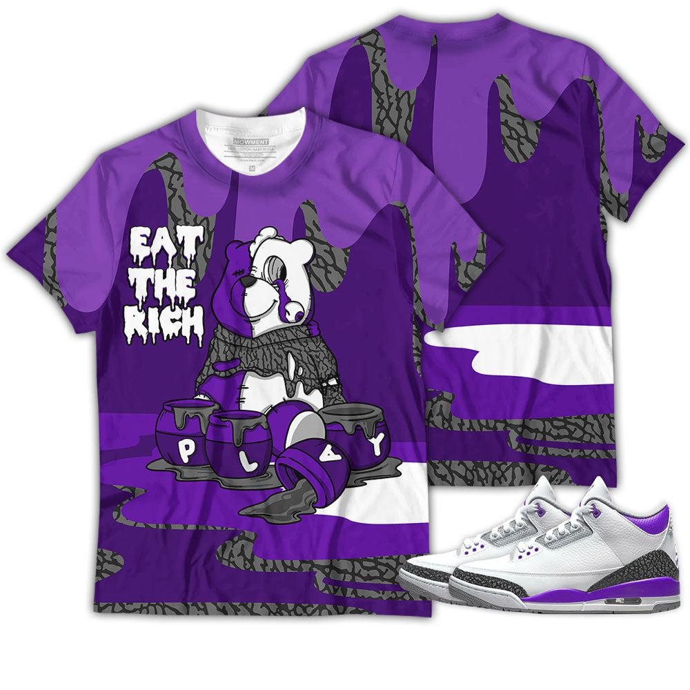 Shirt To Match Jordan 3 Retro Dark Iris - Eat The Rich Dripping Bear - Retro Dark Iris 3s Gifts Unisex Matching 3D T-Shirt