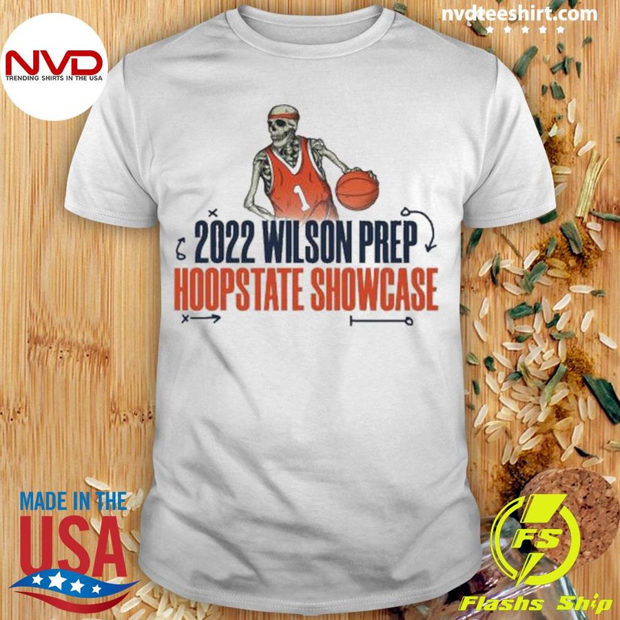 Skeleton 2022 Wilson Prep HoopsState Showcase Shirt