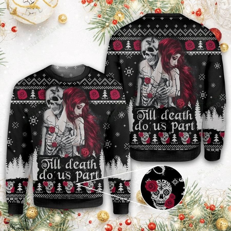 Skull Till Death Do Us Part Ugly Sweater Ugly Sweater