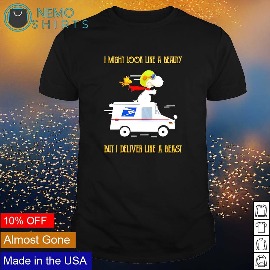 Snoopy and Woodstock I might look like a beauty but I deliver like a beast shirt