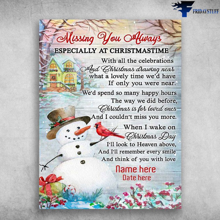 Snow Man, Cardinal Bird, Christmas Poster – Missing You Always, Especially At Christmastime Home Decor Poster Canvas