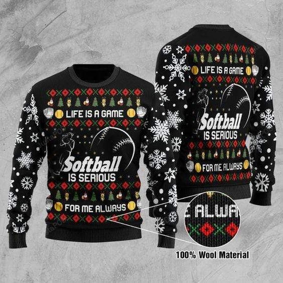 Softball Is Serious Ugly Christmas Sweater, All Over Print Sweatshirt, Ugly Sweater, Christmas Sweaters, Hoodie, Sweater