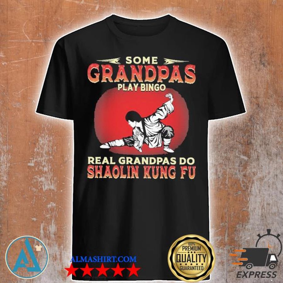 Some grandpas play bingo Shaolin Kung Fu shirt