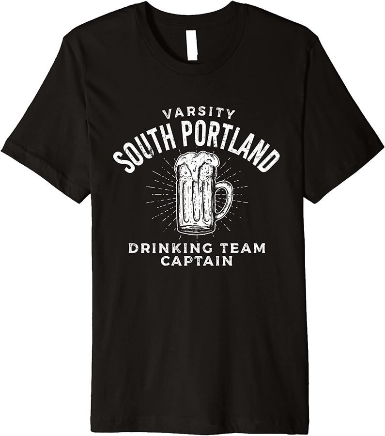 South Portland Drinking Team Captain Beer Lover Party Premium