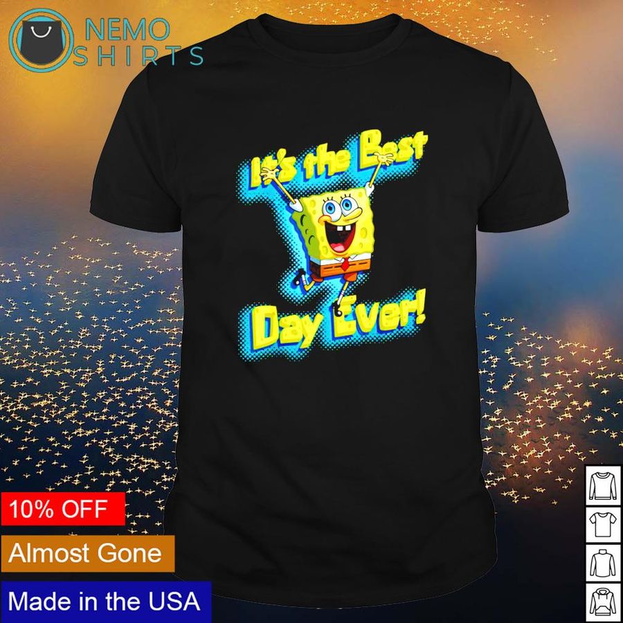 SpongeBob it’s the best day ever shirt