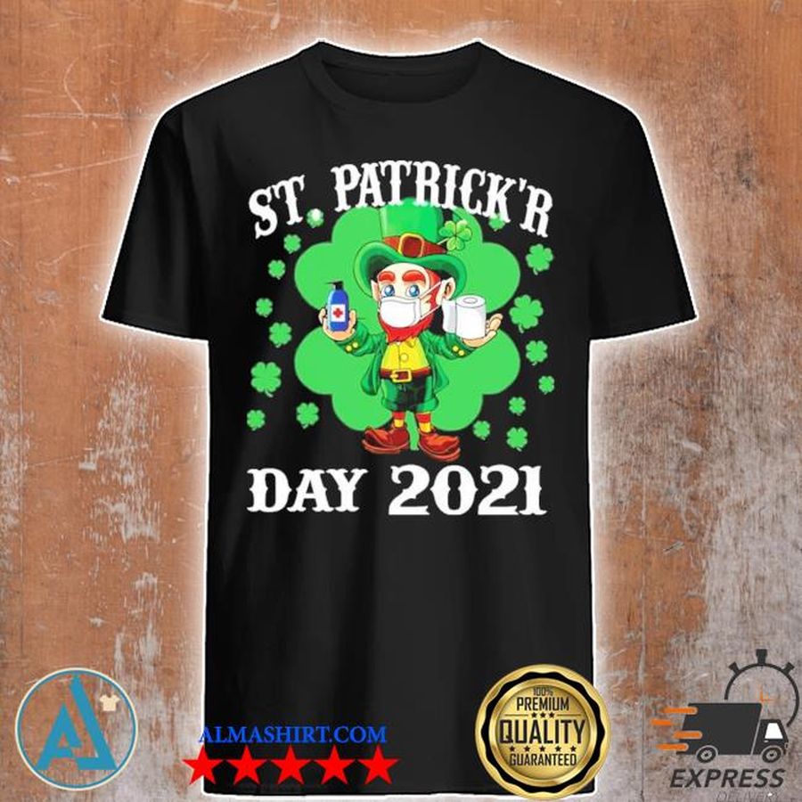St patrick's day 2021 shirt