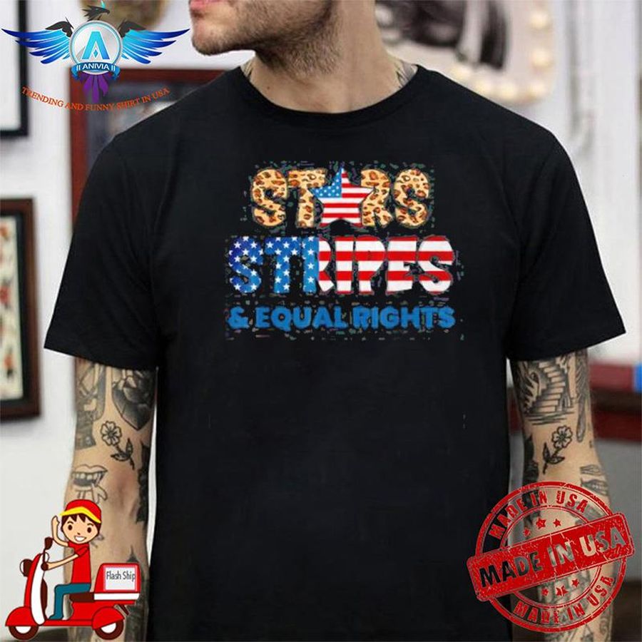 Stars Stripes And Equal Rights, 4th Of July USA Women Rights shirt