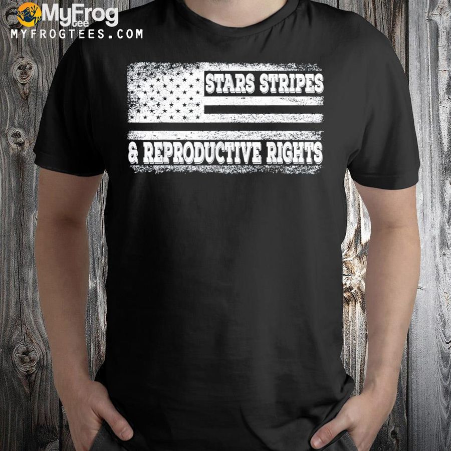 Stars stripes reproductive rights patriotic usa flag vintage shirt