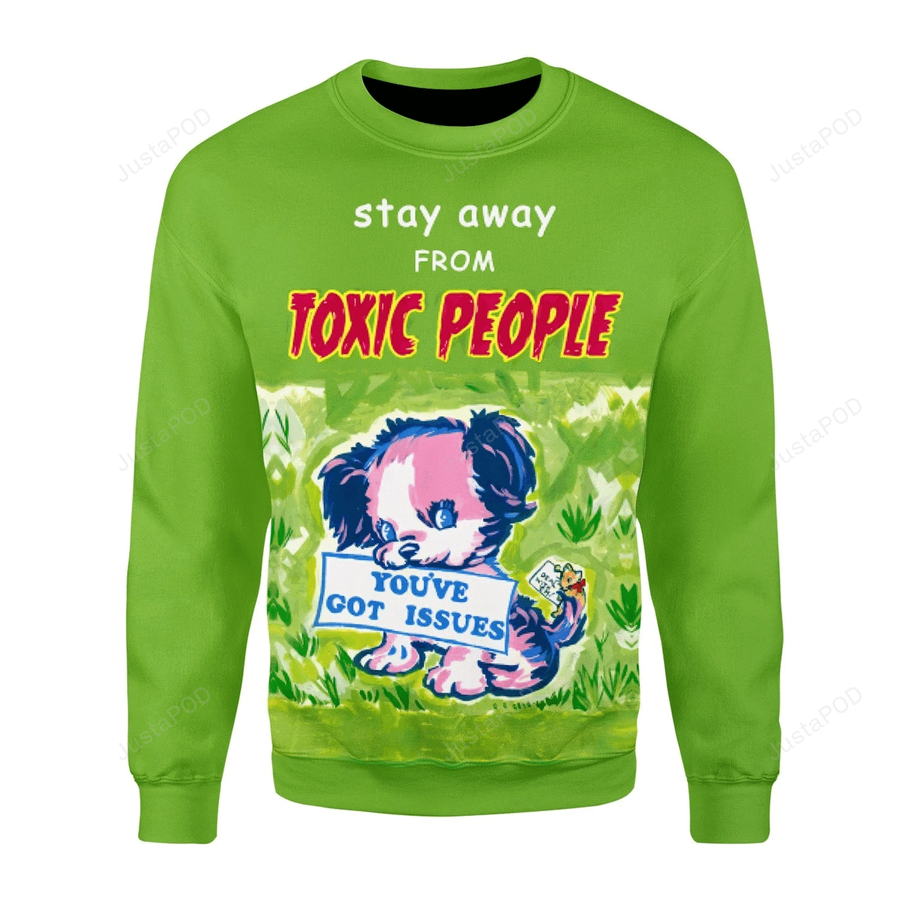 Stay Away From Toxic People Ugly Christmas Sweater All Over.png