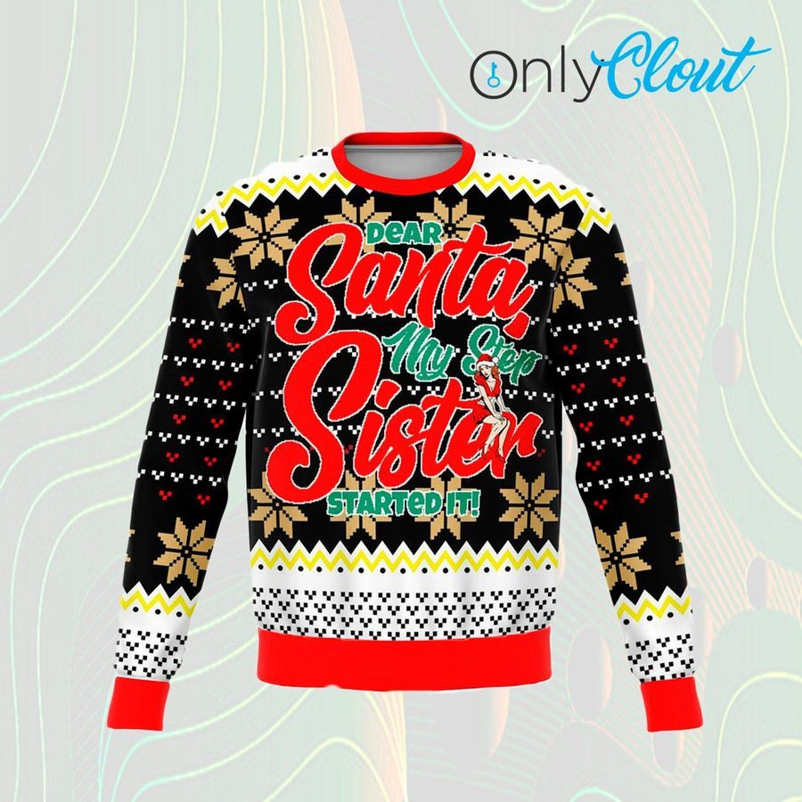 Step Sister Funny Ugly Christmas Sweater Ugly Sweater Christmas Sweaters