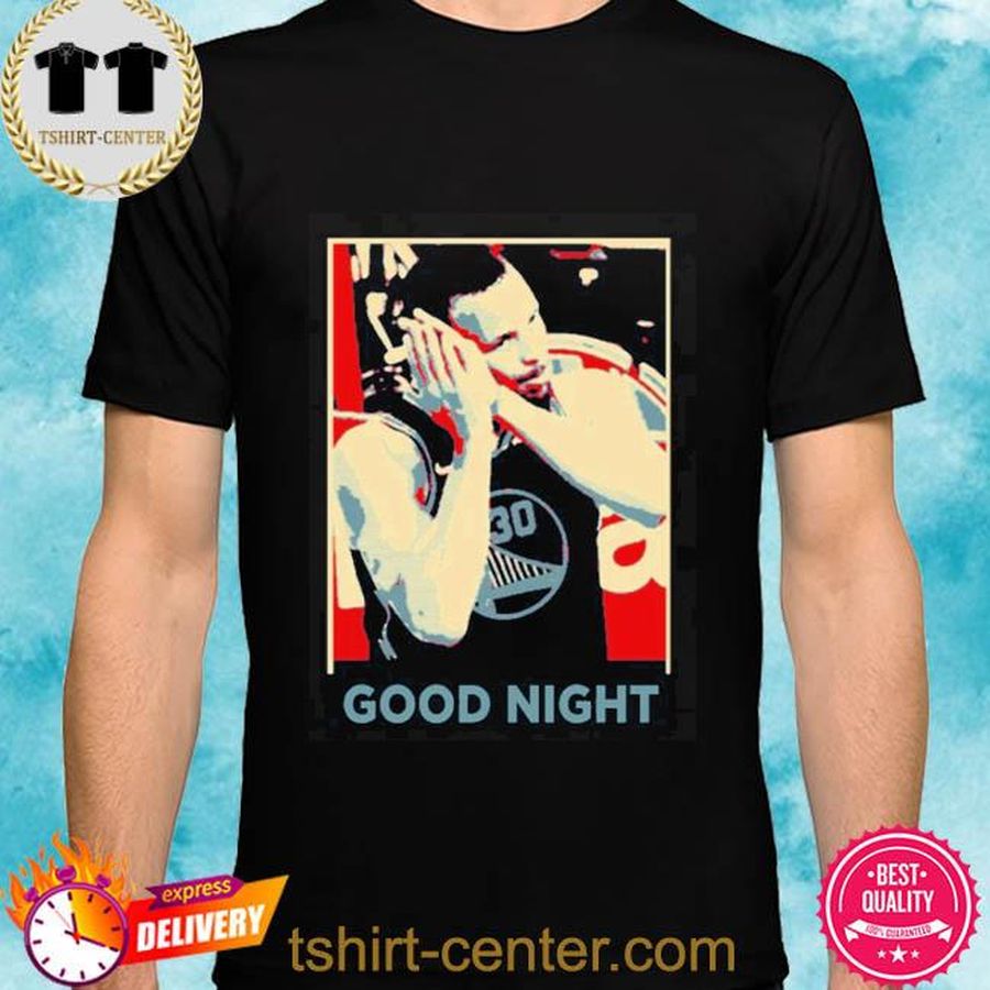 Steph Curry Funny Good Night Shirt