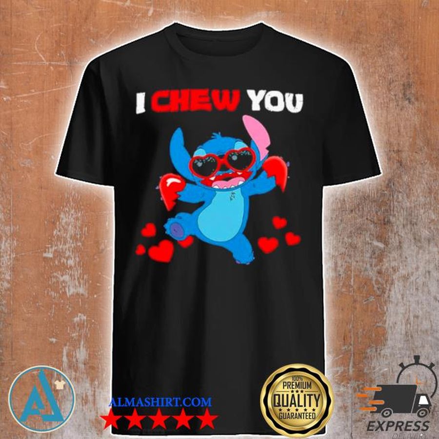 Stitch I chew you heart shirt