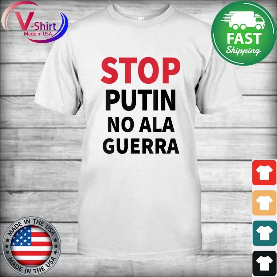 Stop Putin No Ala Guerra T-Shirt