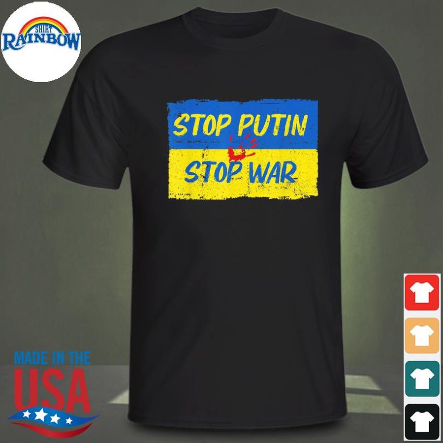 Stop putin stop war support ukraine stand with ukraine peace ukraine shirt