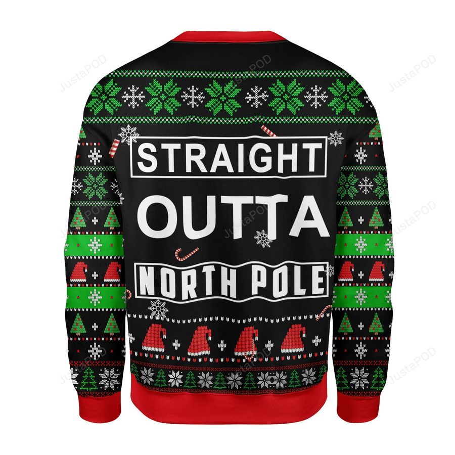 Straight Outta North Pole Ugly Christmas Sweater, All Over Print Sweatshirt, Ugly Sweater, Christmas Sweaters, Hoodie, Sweater